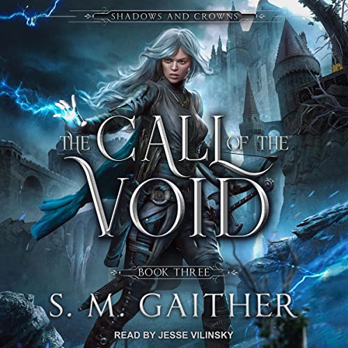The Call of the Void (Book 3)