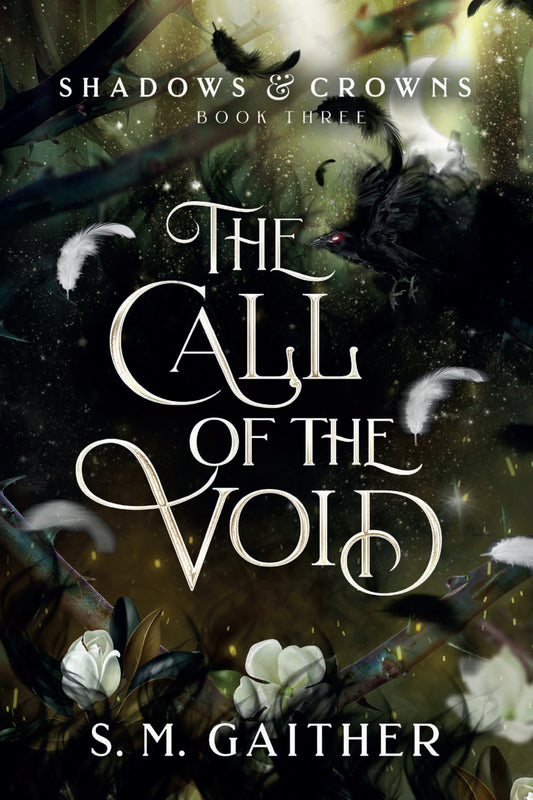 The Call of the Void (Book 3)