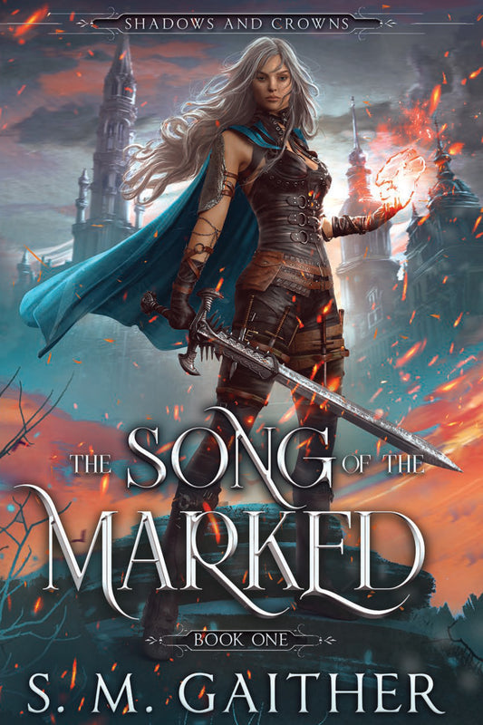 The Song of the Marked (Book 1)